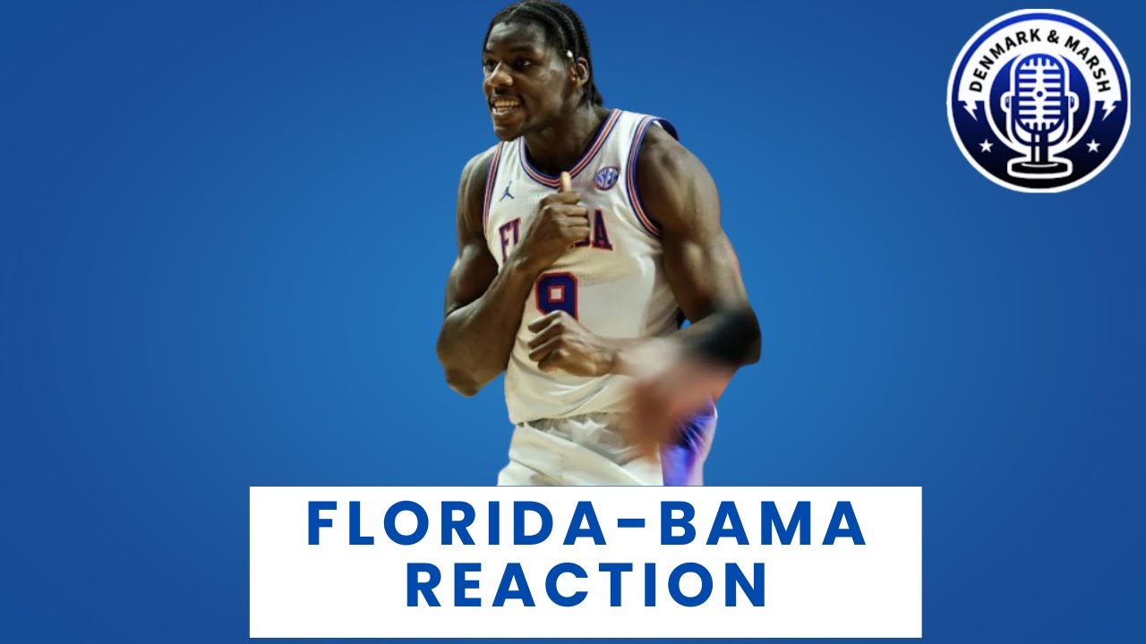 Florida Gators - Alabama Live Reaction | Denmark & Marsh 2-1-26
