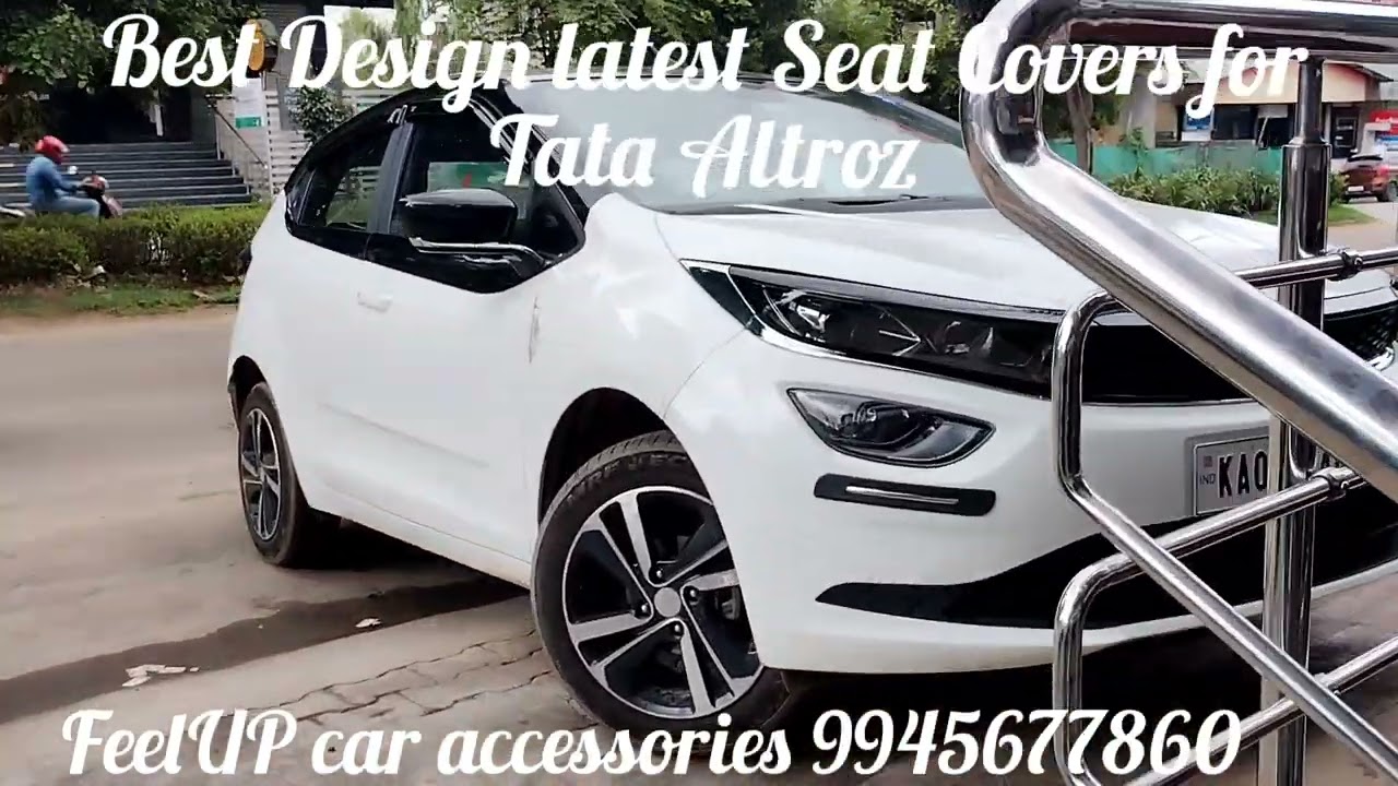 Best Seat Covers | Best Design | Tata Altroz | All Tata cars | FeelUP best car accessories shop