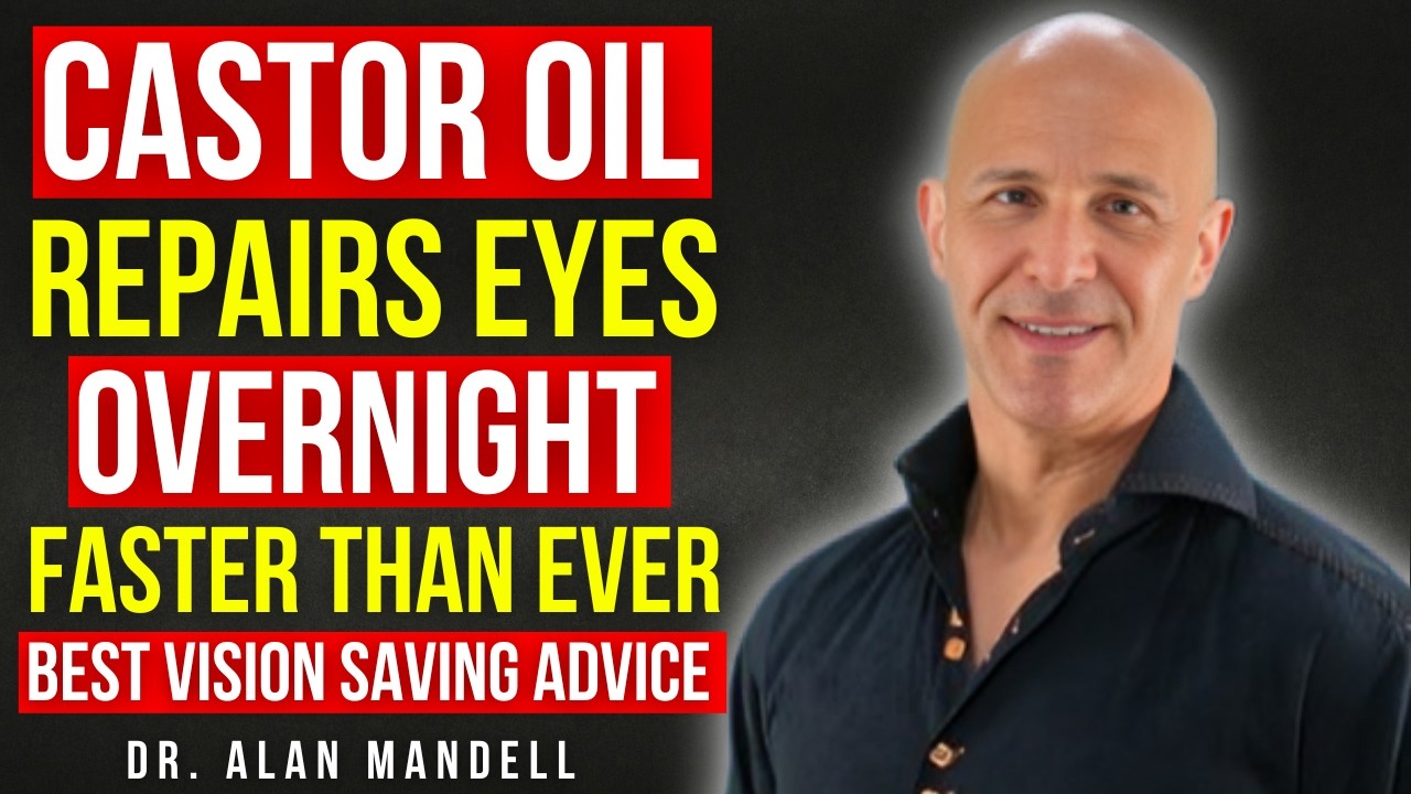 Castor Oil for Eyes? What Every Senior Needs to Know Before Bed | Dr. Mandell