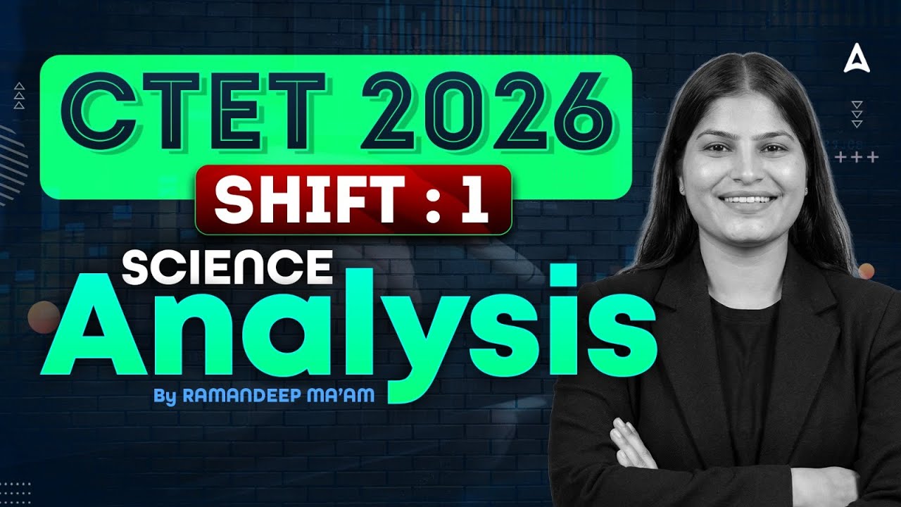 CTET Science Exam Analysis 2026 | CTET Science Paper Analysis 2026 | By Ramandeep Ma'am