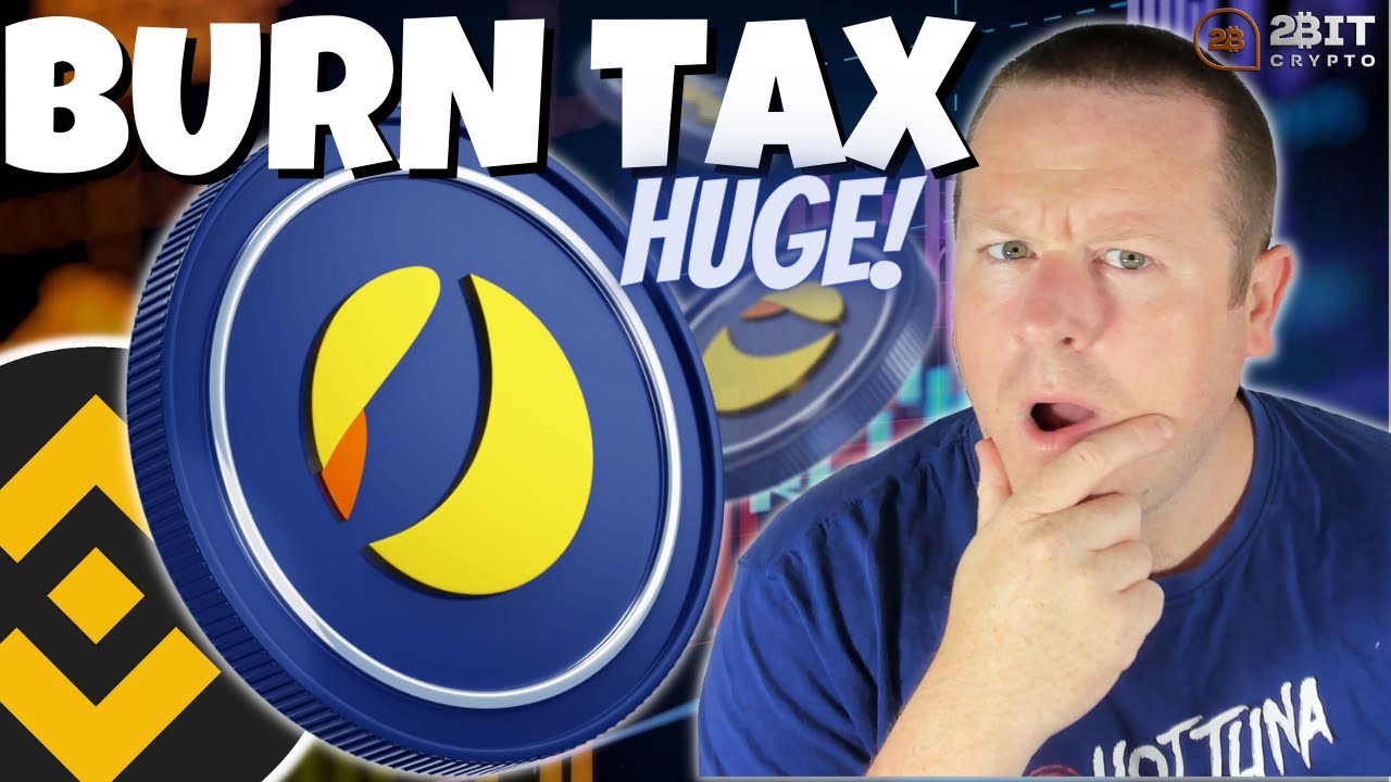 HUGE TERRA LUNA CLASSIC BURN TAX UPDATE WE NEED TO DO THIS