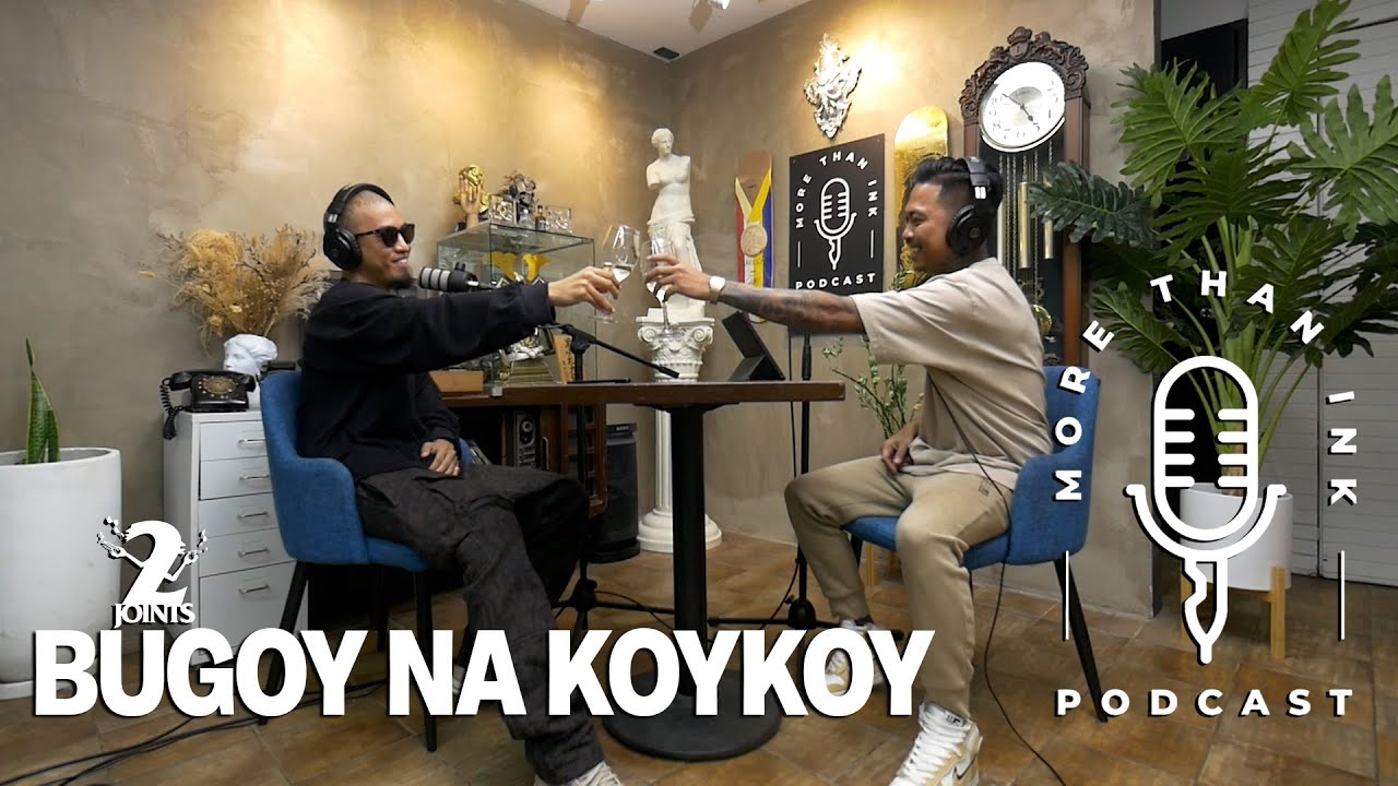 EP. #13 | More Than Ink Podcast | Bugoy na koykoy