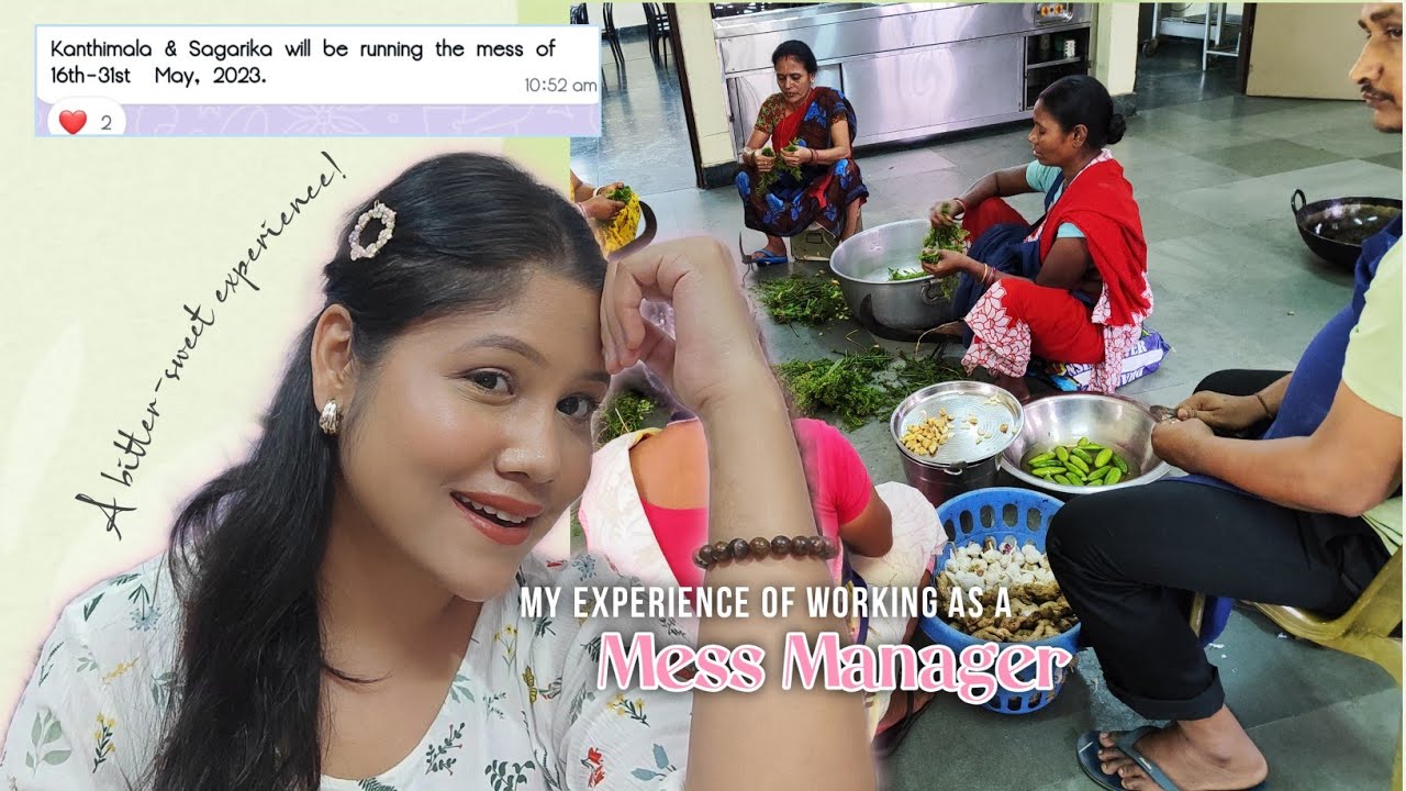 My experience of working as a mess manager at Tezpur University 🫕🤷‍♀️ Vlog/Story time