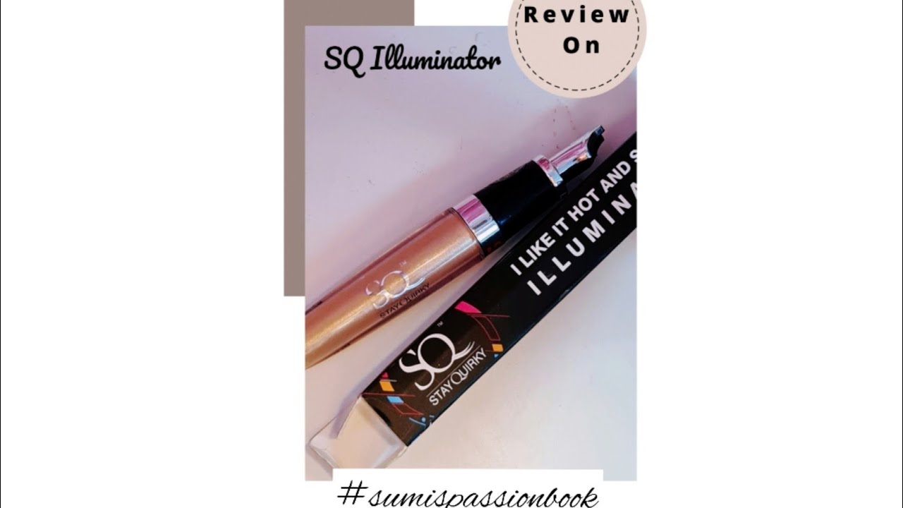 Review On SQ Illuminator