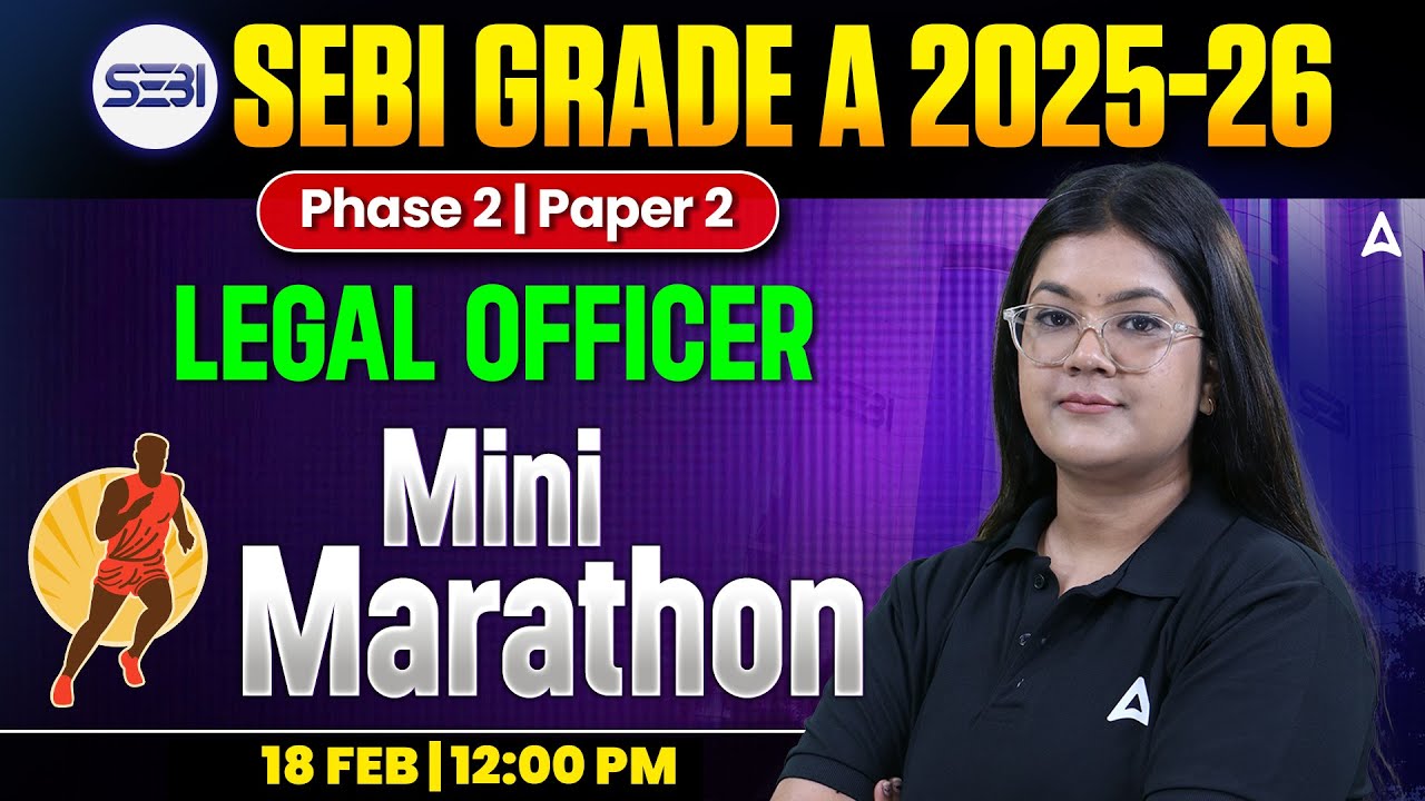 SEBI Grade A Legal Officer Phase 2 | Paper 2 Mini Marathon | Complete Law Revision By Diksha Singh