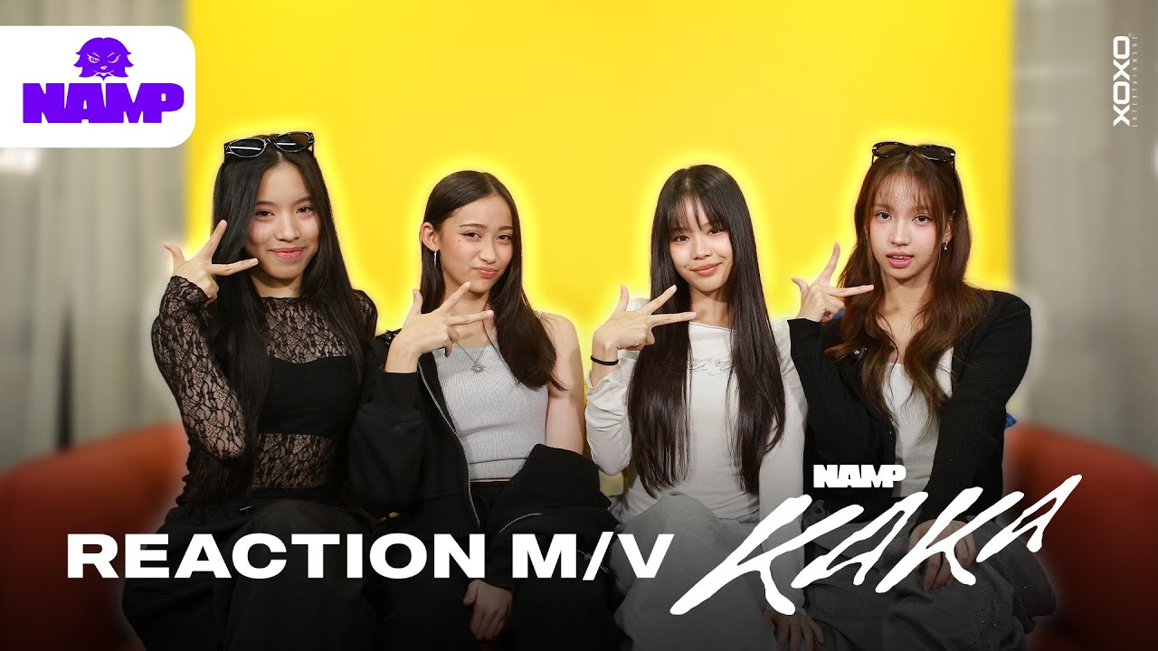 [ NAMP Reaction MV ] Debut Single “𝑲𝑨𝑲𝑨”