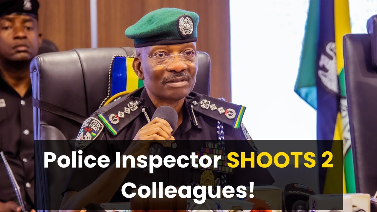 BREAKING: Nigerian Police Inspector Shoots Colleagues, One Officer Dead
