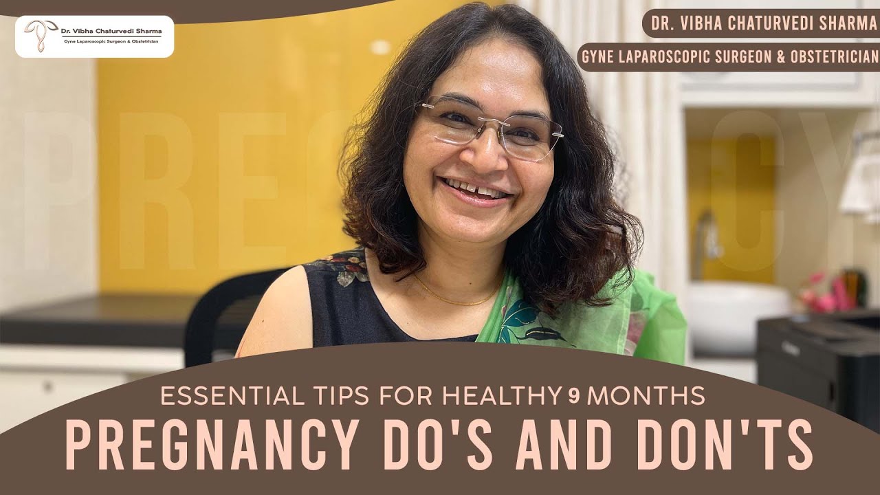 Pregnancy Do's and Don'ts | Essential Tips for Healthy 9 Months | Best Gynecologist in Jaipur
