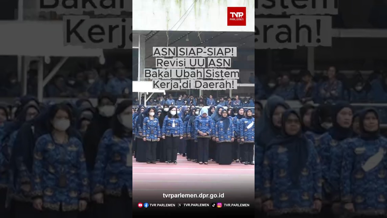 ASN SIAP-SIAP! Revisi UU ASN Bakal Ubah Sistem Kerja di Daerah!