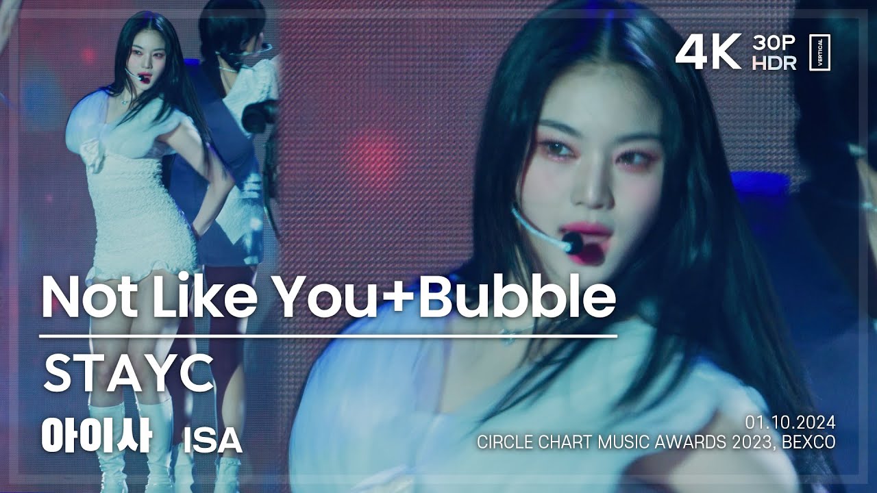 240110 스테이씨 아이사 STAYC ISA 🎧Not Like You+Bubble 직캠 FANCAM @CCMA2023 4K30P HDR