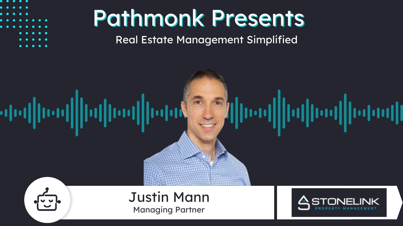 Real Estate Management Simplified | Justin Mann from StoneLink