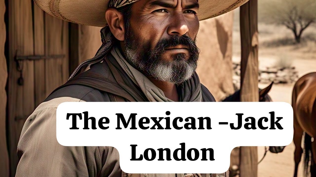 #The Mexican -jack London #malayalam #calicutuniversity