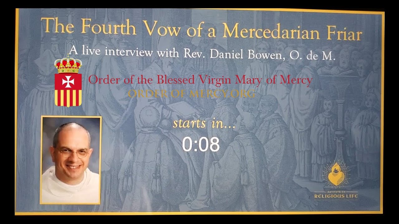 The Fourth Vow of a Mercedarian Friar