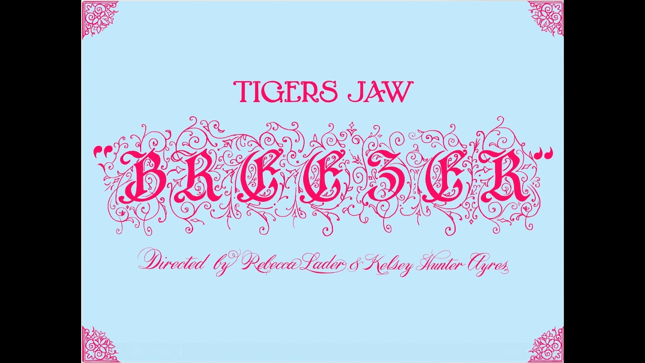Tigers Jaw 'BREEZER' (Official Music Video)