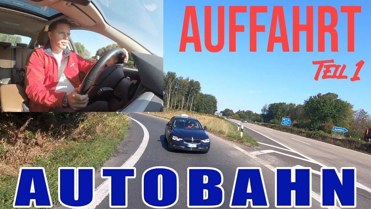 AUTOBAHN - DIE AUFFAHRT - Teil 1