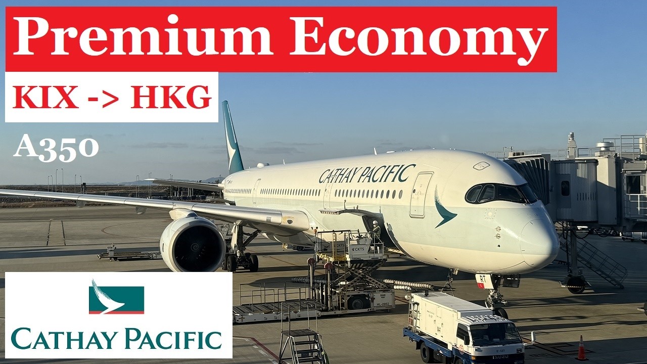 Cathay Pacific Premium Economy A350-900 - Osaka to Hong Kong - Flight Review #281