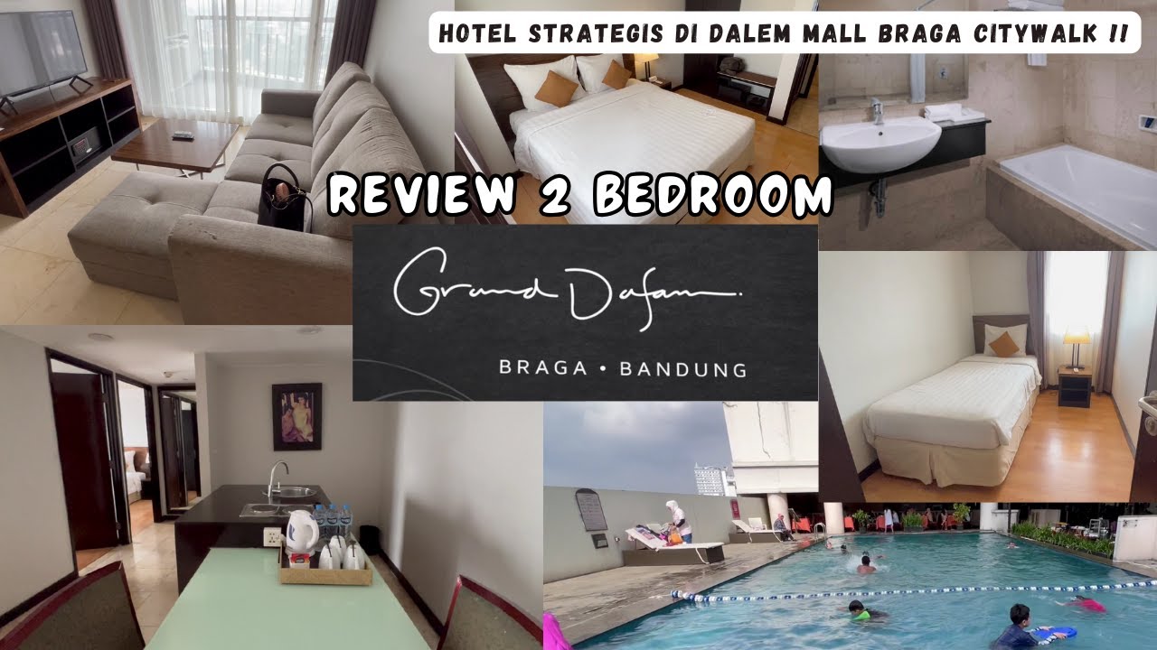 GRAND DAFAM BRAGA BANDUNG | REVIEW HOTEL GRAND DAFAM BANDUNG | HOTEL STRATEGIS DI JALAN BRAGA