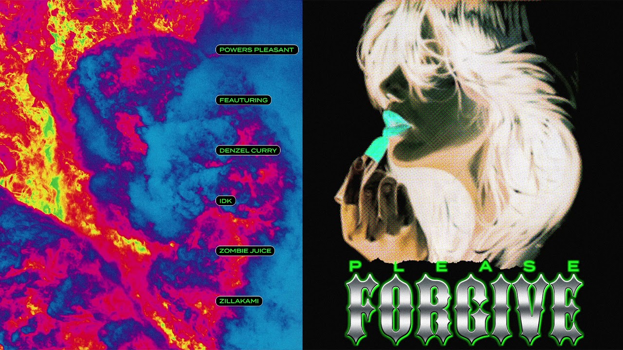 Powers Pleasant - Please Forgive (Official Audio) ft. Denzel Curry, IDK, Zombie Juice & Zillakami