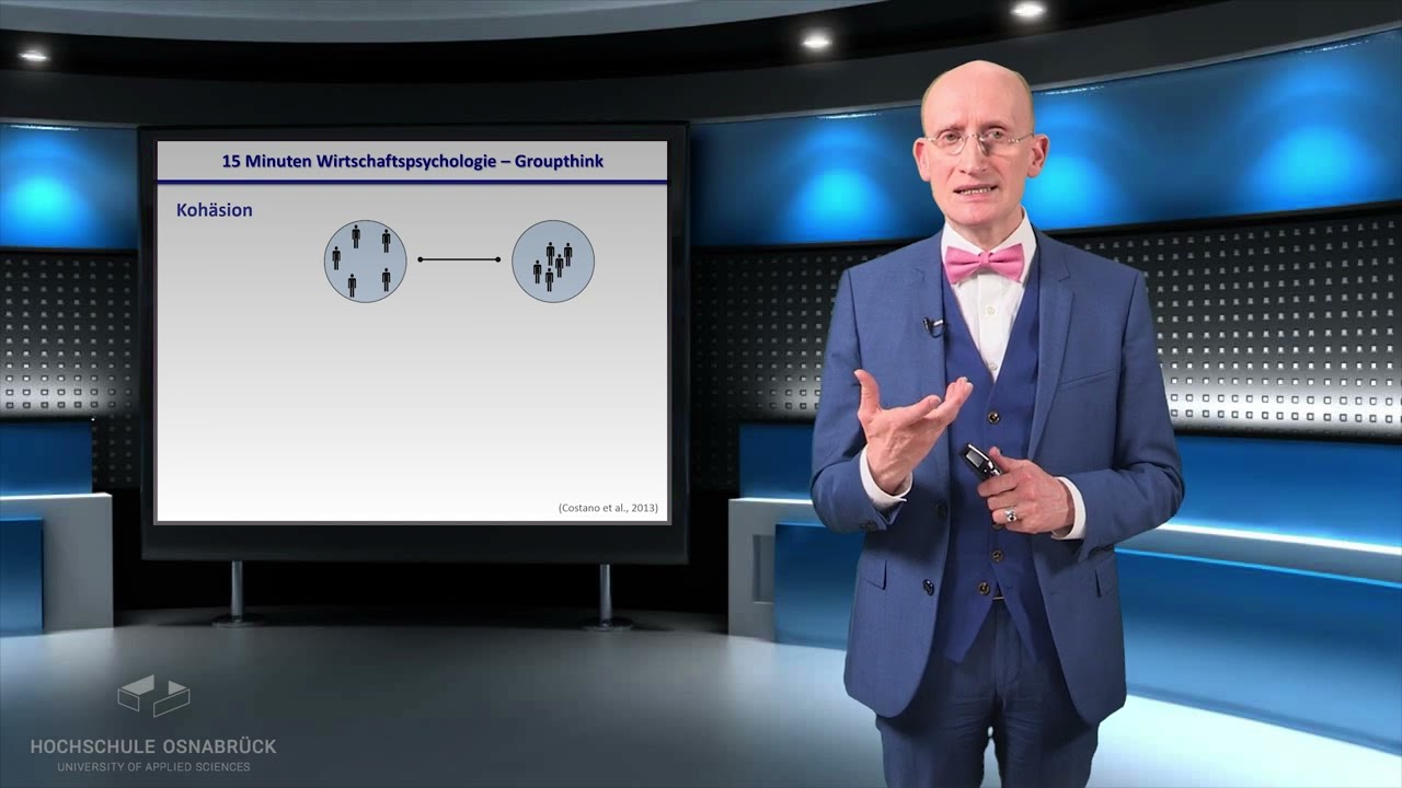 062: Groupthink – Fehlentscheidungen in Gruppen '15 Min. Wirtschaftspsychologie' Prof. Dr. Kanning