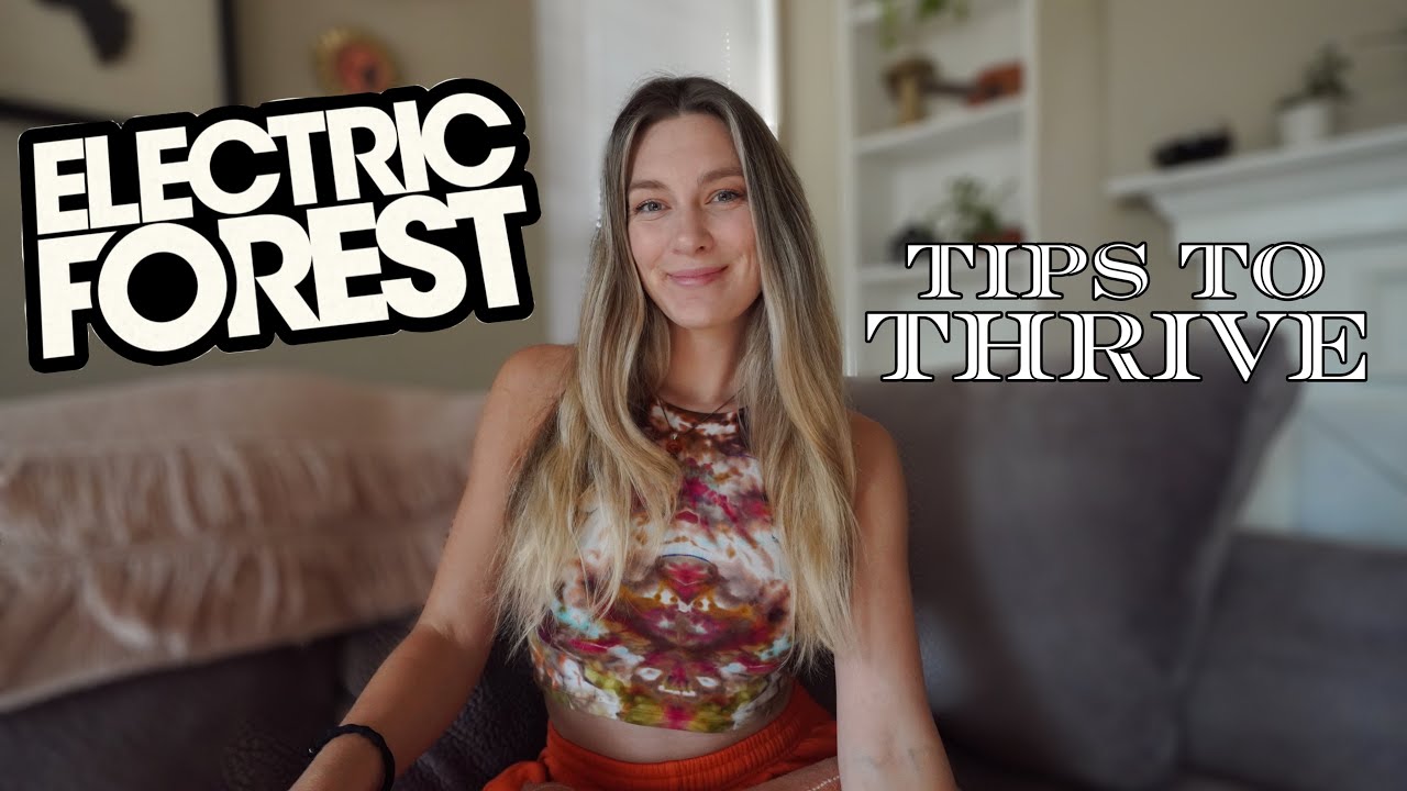 Electric Forest 2023 Tips | How to get your sh!t together so you have a MAGICAL experience ✨🧚🔆
