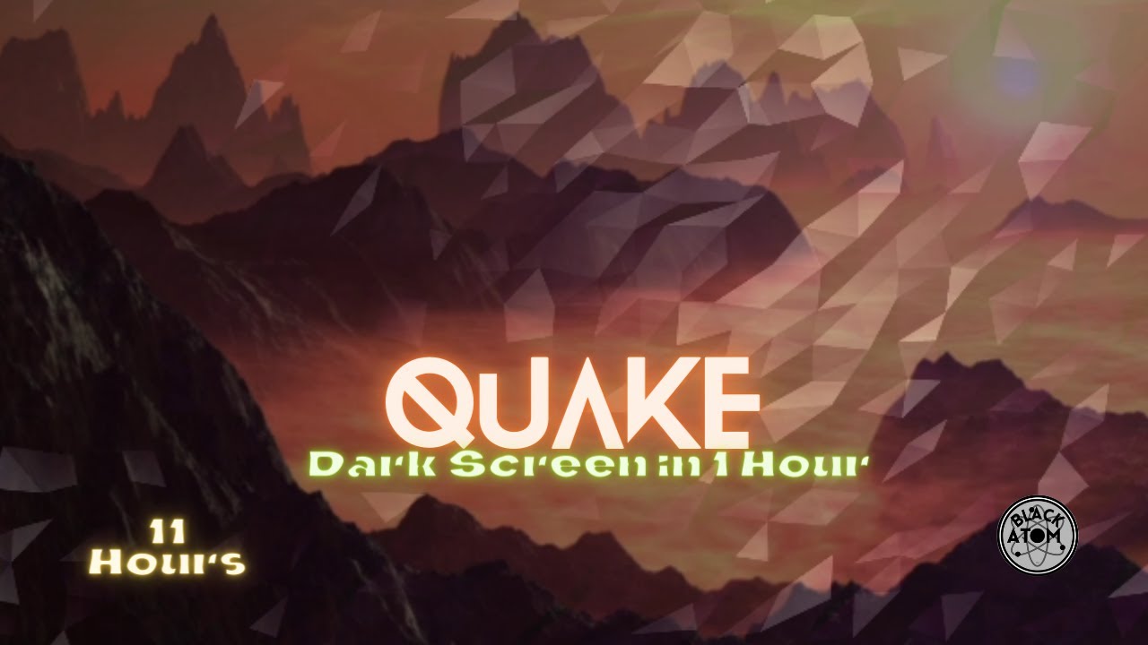 Earth Quake, Earth Rumble ASMR ⨀ Quake ⨀ 11 Hours ⨀ Dark Screen in 1 Hour
