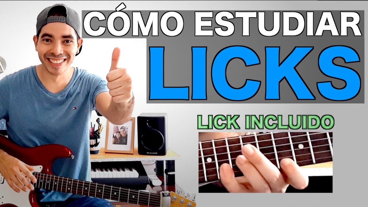 Cómo Estudiar LICKS  ¡¡NIVEL AVANZADO!!💥