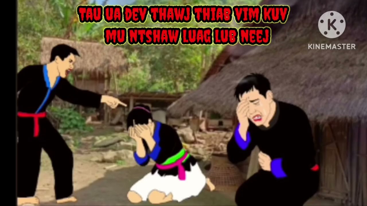 Tau ua dev thawj thiab vim kuv mu ntshaw luag lub neej 14/1/2026