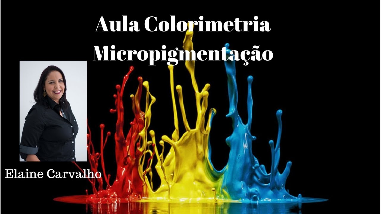 Aula Completa de Colorimetria e Pigmentologia