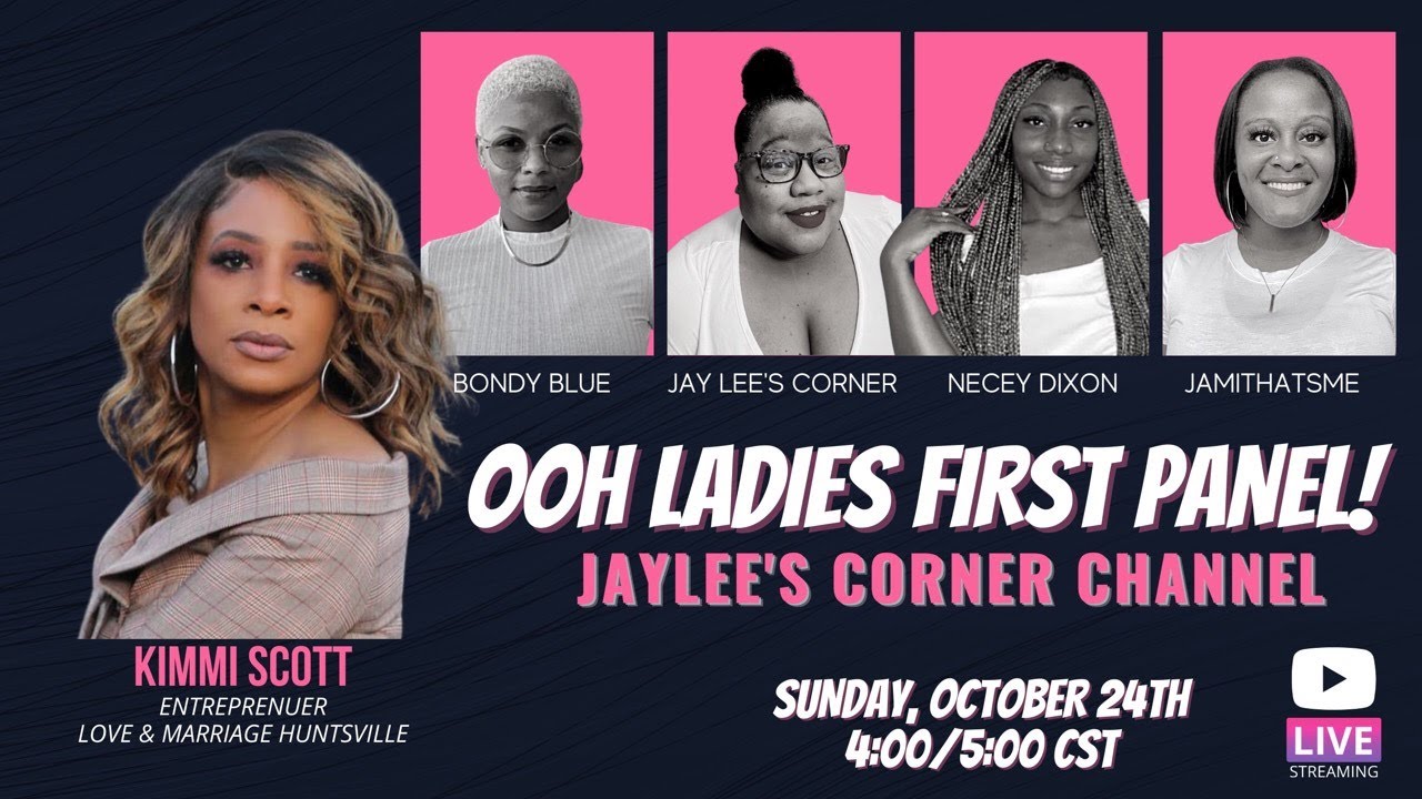 Ooh Ladies First Panel Interviews Kimmi Scott of Love & Marriage Huntsville