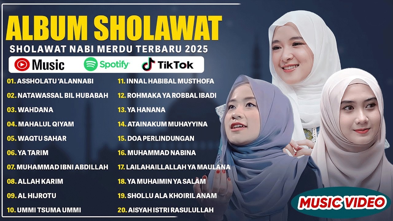 SHOLAWAT MERDU NISSA SABYAN AI KHODIJAH ALFINA NINDIYANI FULL ALBUM 2026 SHOLAWAT NABI TERBARU