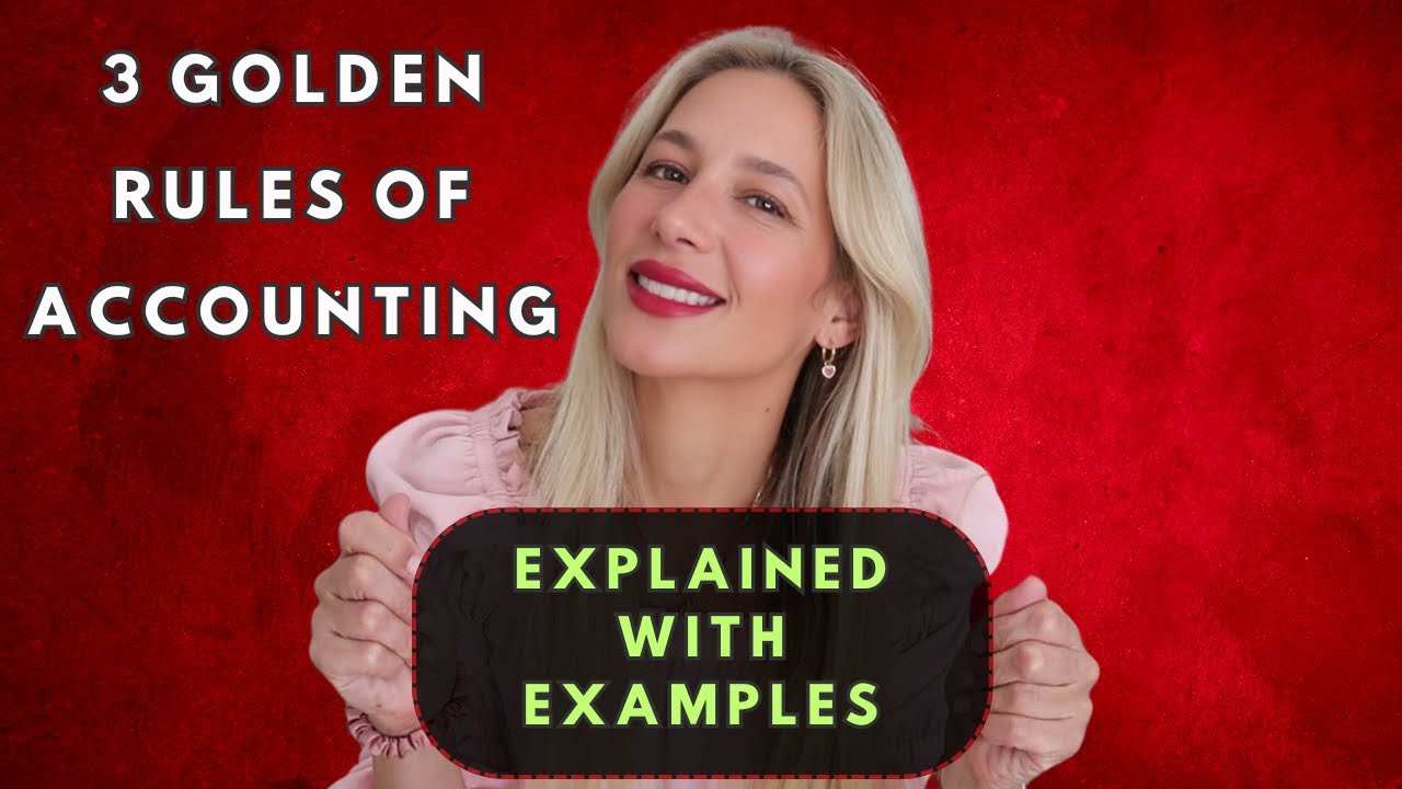 Master the 3 Golden Rules of Accounting in Minutes