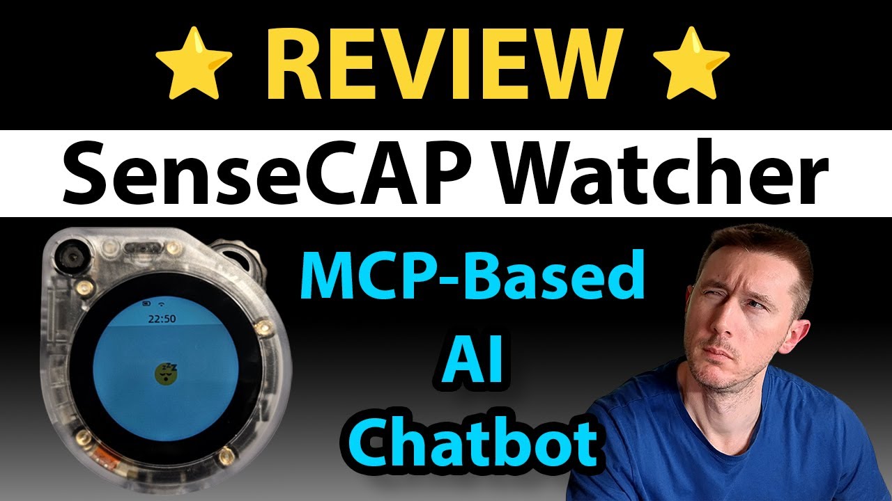 SenseCAP Watcher с прошивкой MCP AI Chatbot – Честный обзор