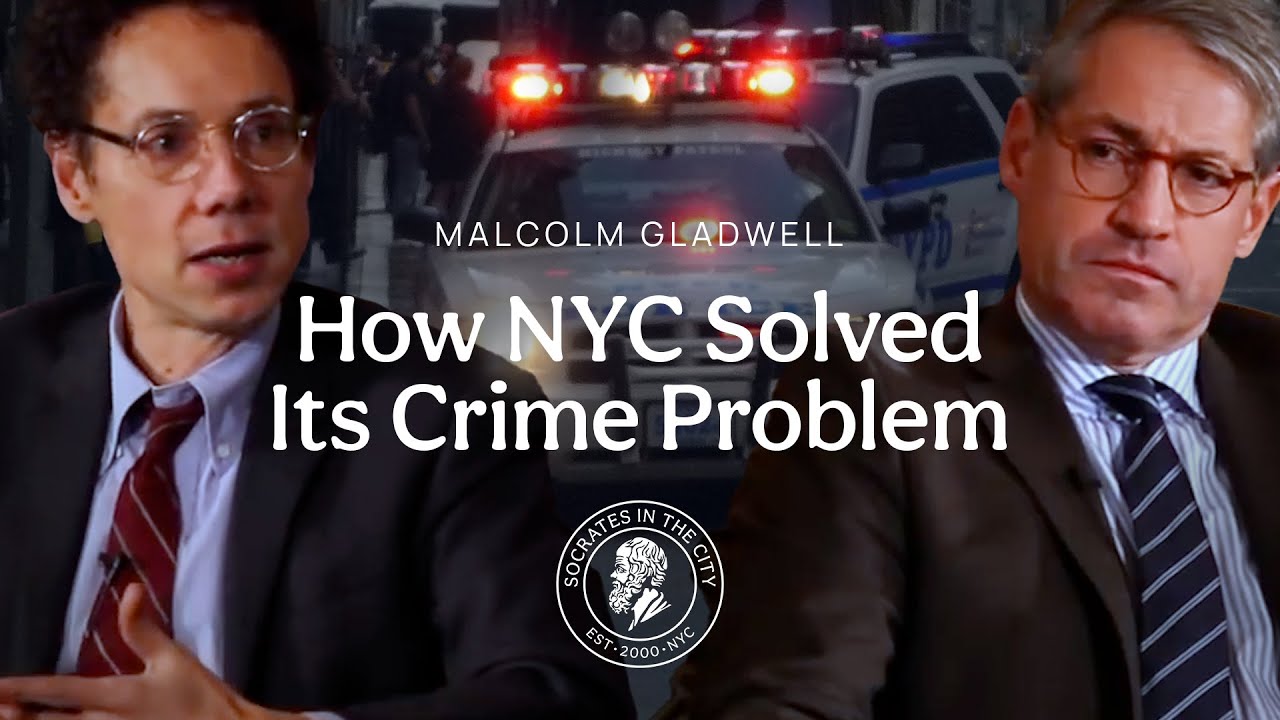 Malcolm Gladwell: How NYC Actually Solved Its Crime Problem in the 1990s&ndash;2000s