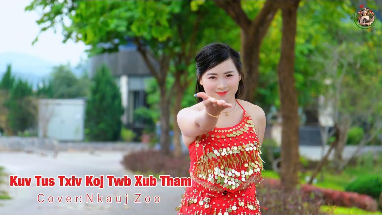 kuv tus txiv koj twb xub tham (cover) Nkauj Zoo