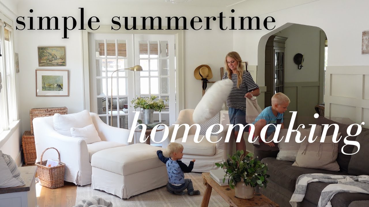 Simple Summertime Homemaking & How to Savor Each Moment
