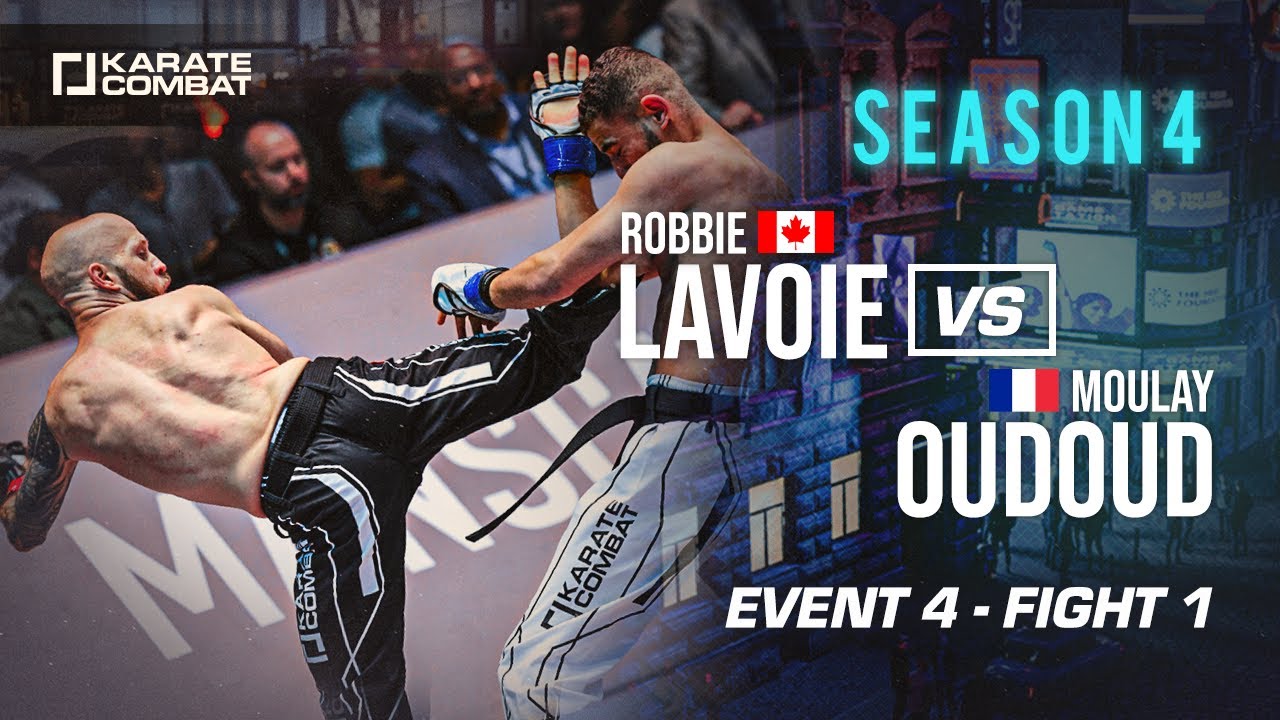 Karate Combat Season 4 - Event 4: Robbie Lavoie vs Moulay Odoud