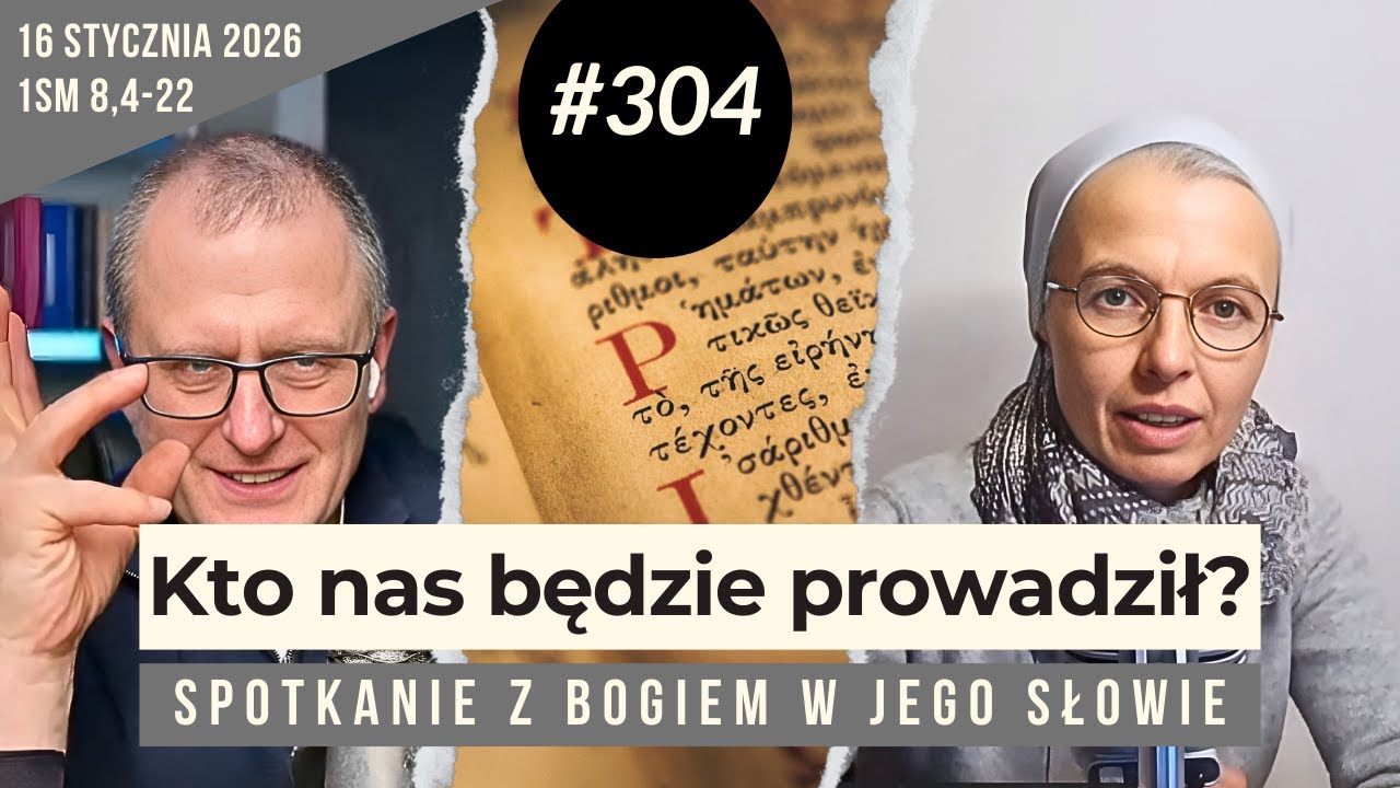 Król zastąpił Pana Boga: 304. rozmowa i modlitwa z s. Joanną Nowińską.