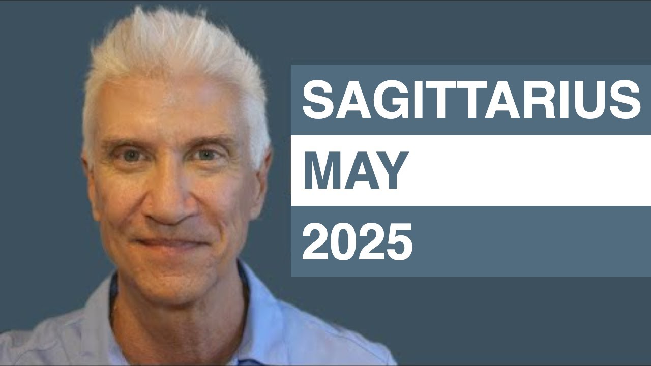 SAGITTARIUS May 2025 Forecast - Amazing Predictions!