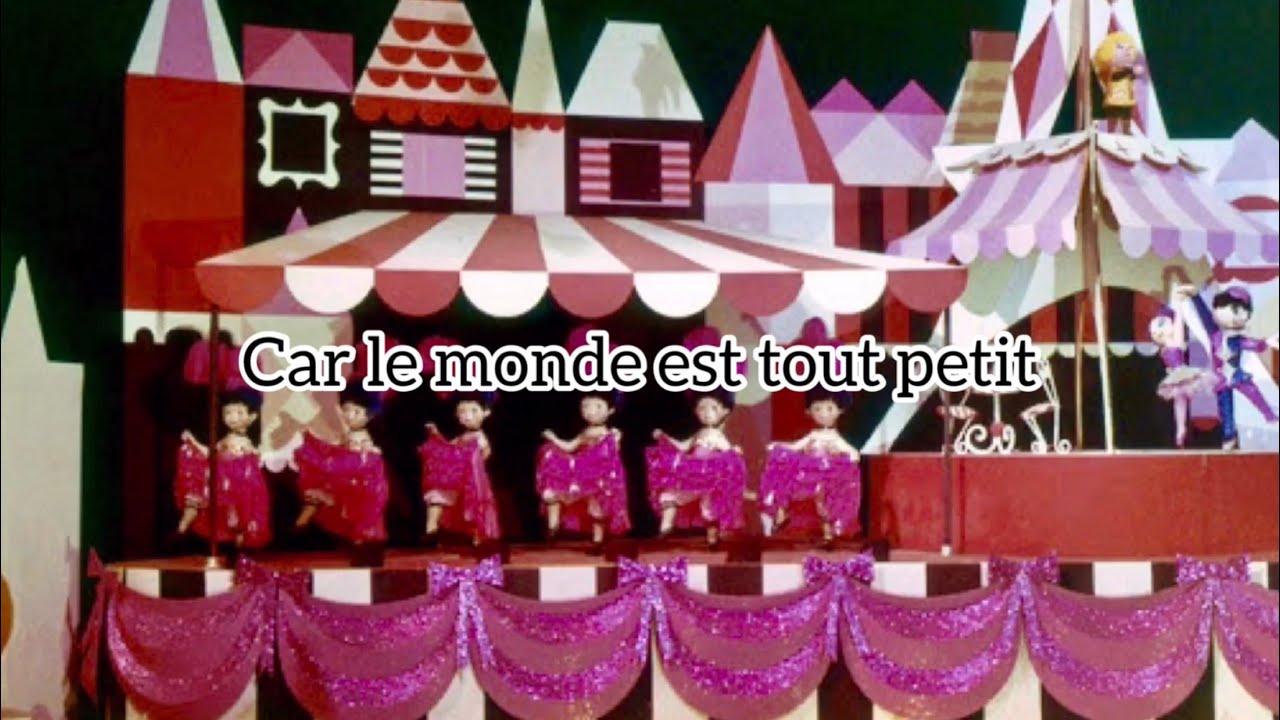 &ldquo;it&rsquo;s a small world&rdquo; French lyrics