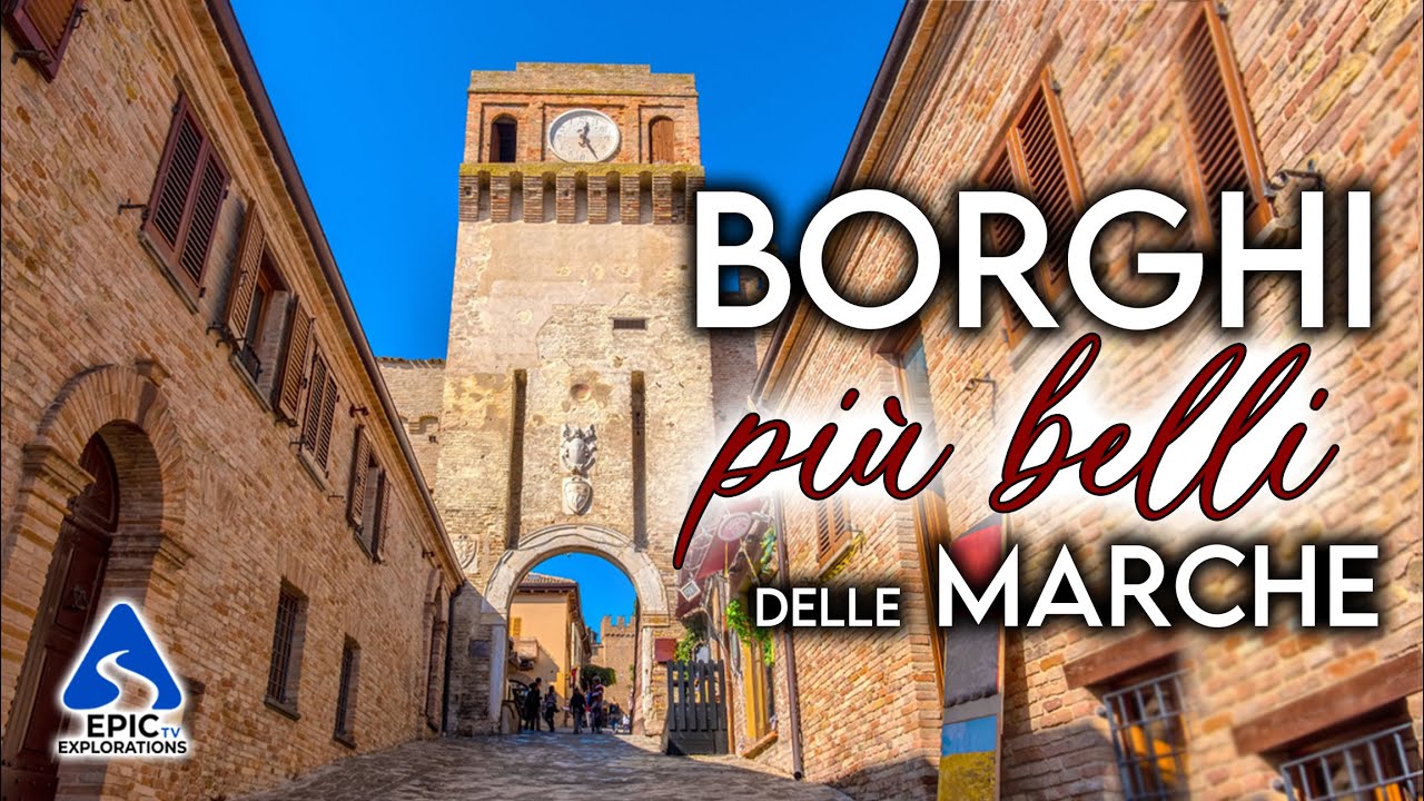 Marche: I Borghi più Belli da Visitare | 4K