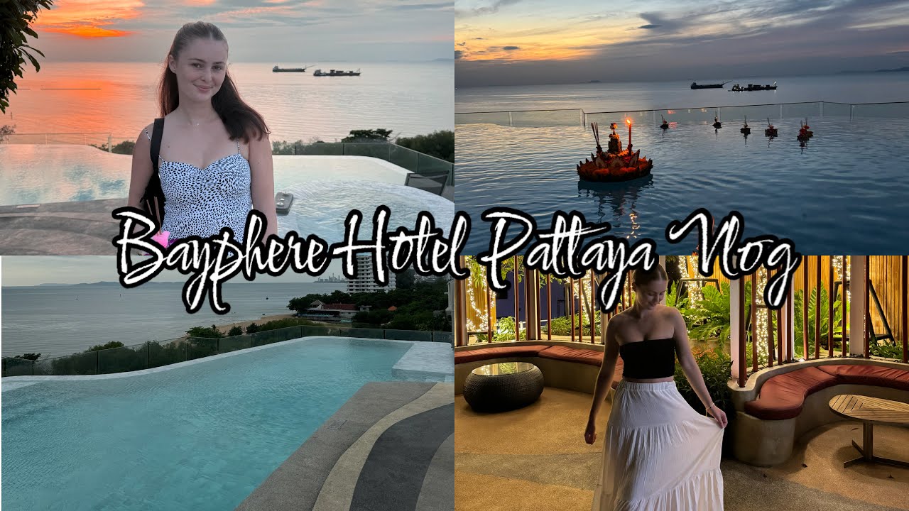 A FEW RELAXING DAYS IN THAILAND 🇹🇭 | BAYPHERE HOTEL PATTAYA