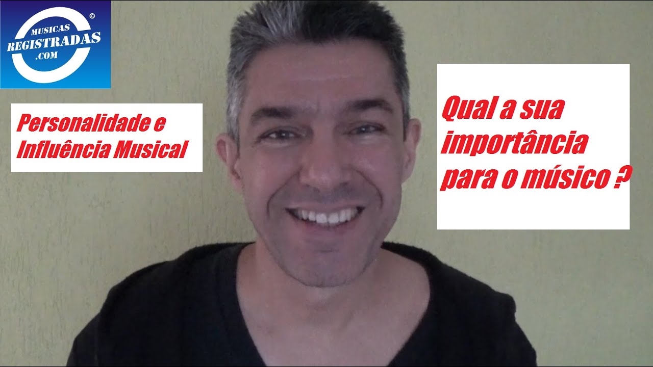 Personalidade e Influência Musical ! Qual sua importância para o musico ?
