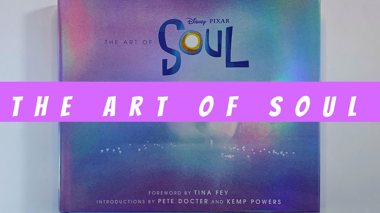 The Art of Soul (flip through) Disney Pixar Artbook