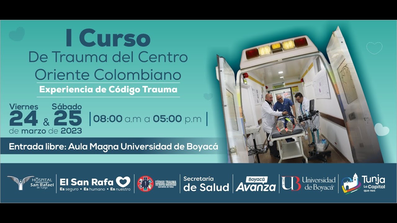 D&iacute;a 1 Congreso Trauma Jornada Tarde - Universidad de Boyac&aacute;