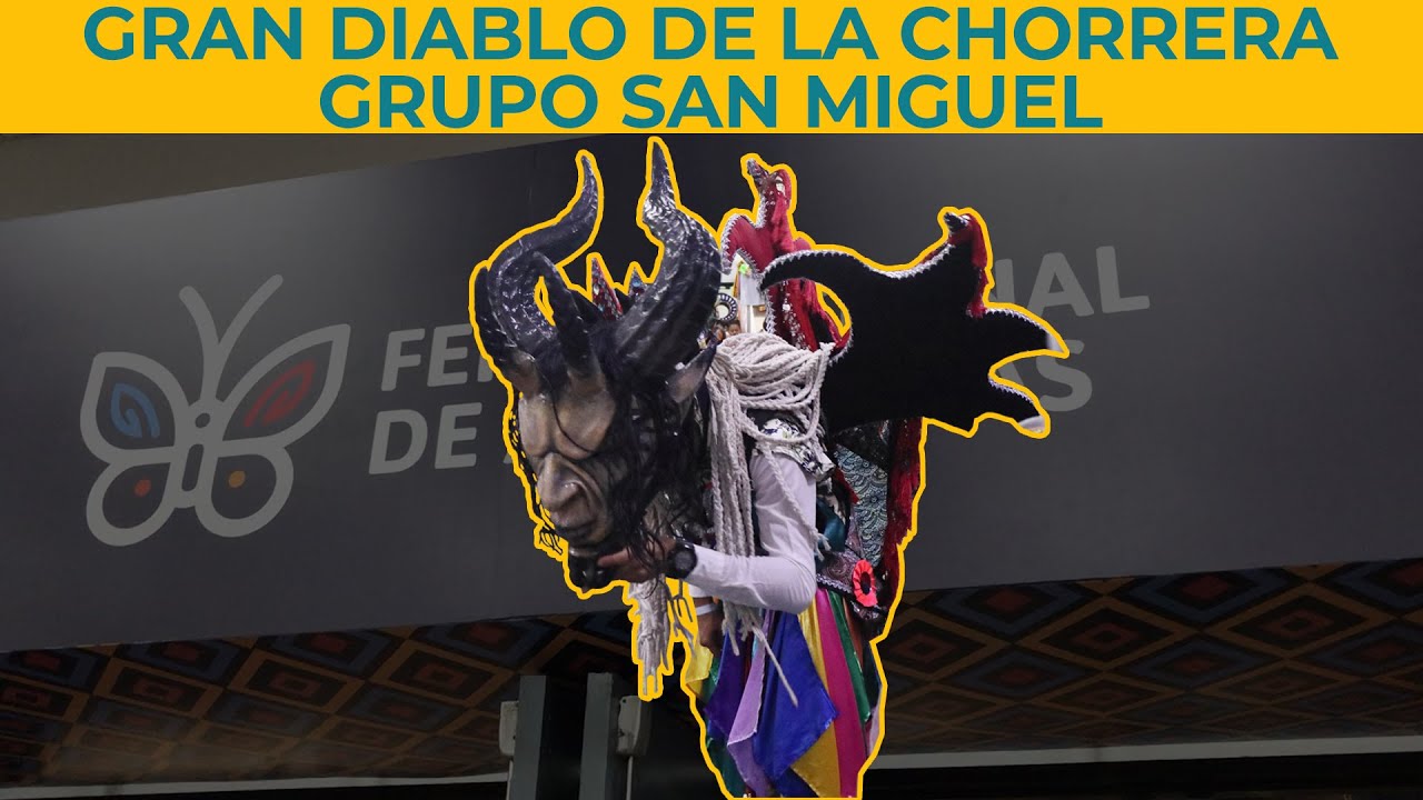Danza del Gran Diablo de La Chorrera | Agrupación San Miguel | Feria Nacional de Artesanías 2023