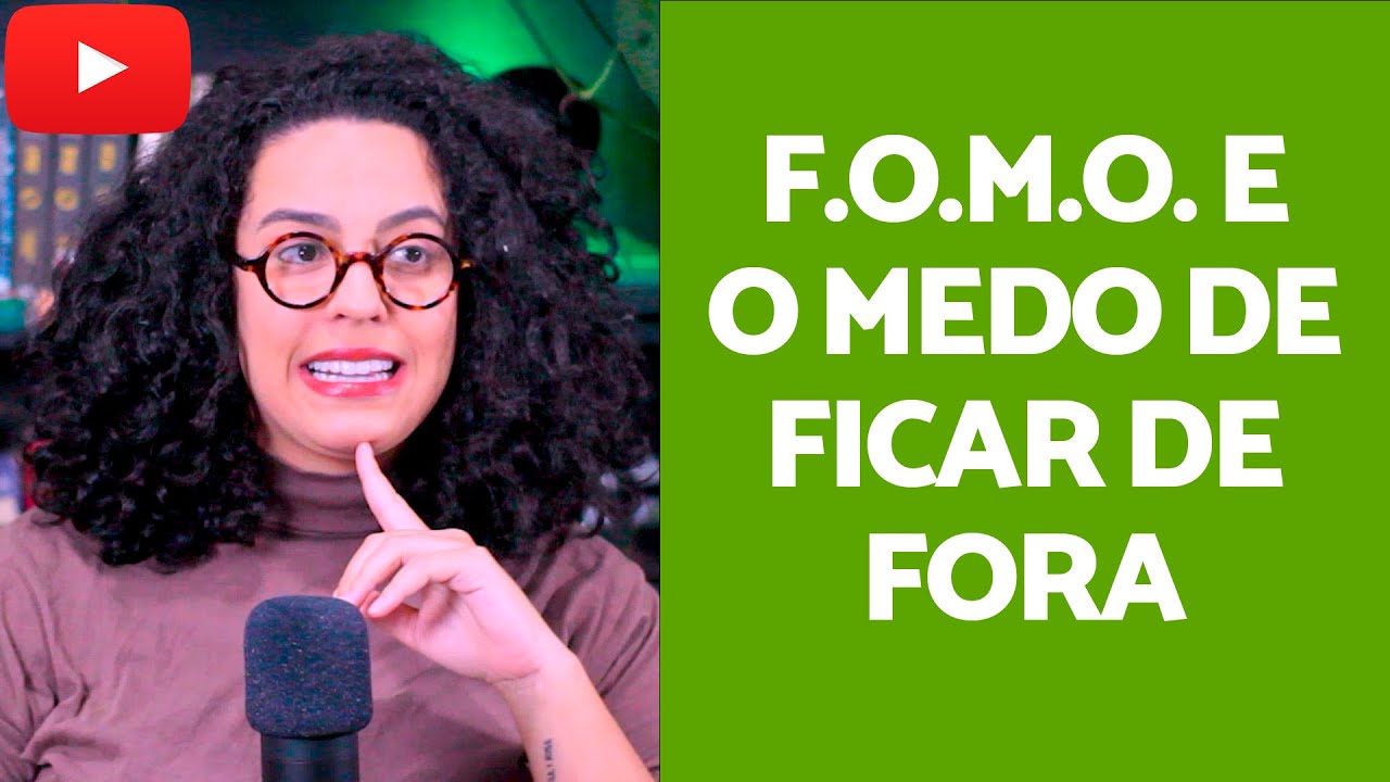 FOMO: Medo de perder / medo de ficar de fora | Acidamente