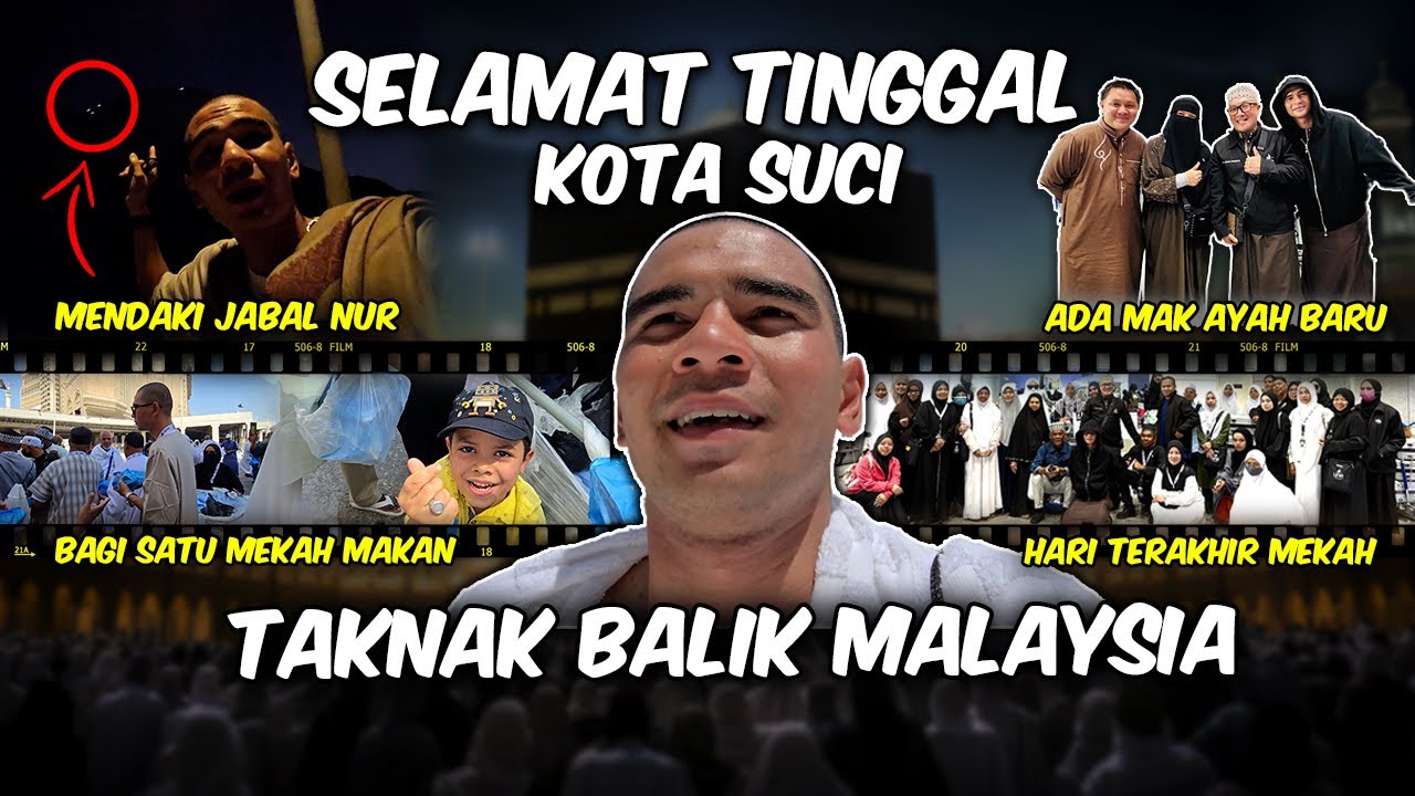 TAKNAK BALIK MALAYSIA !!MENDAKI GUA HIRA !! SEMUA JEMAAH NANGIS !!