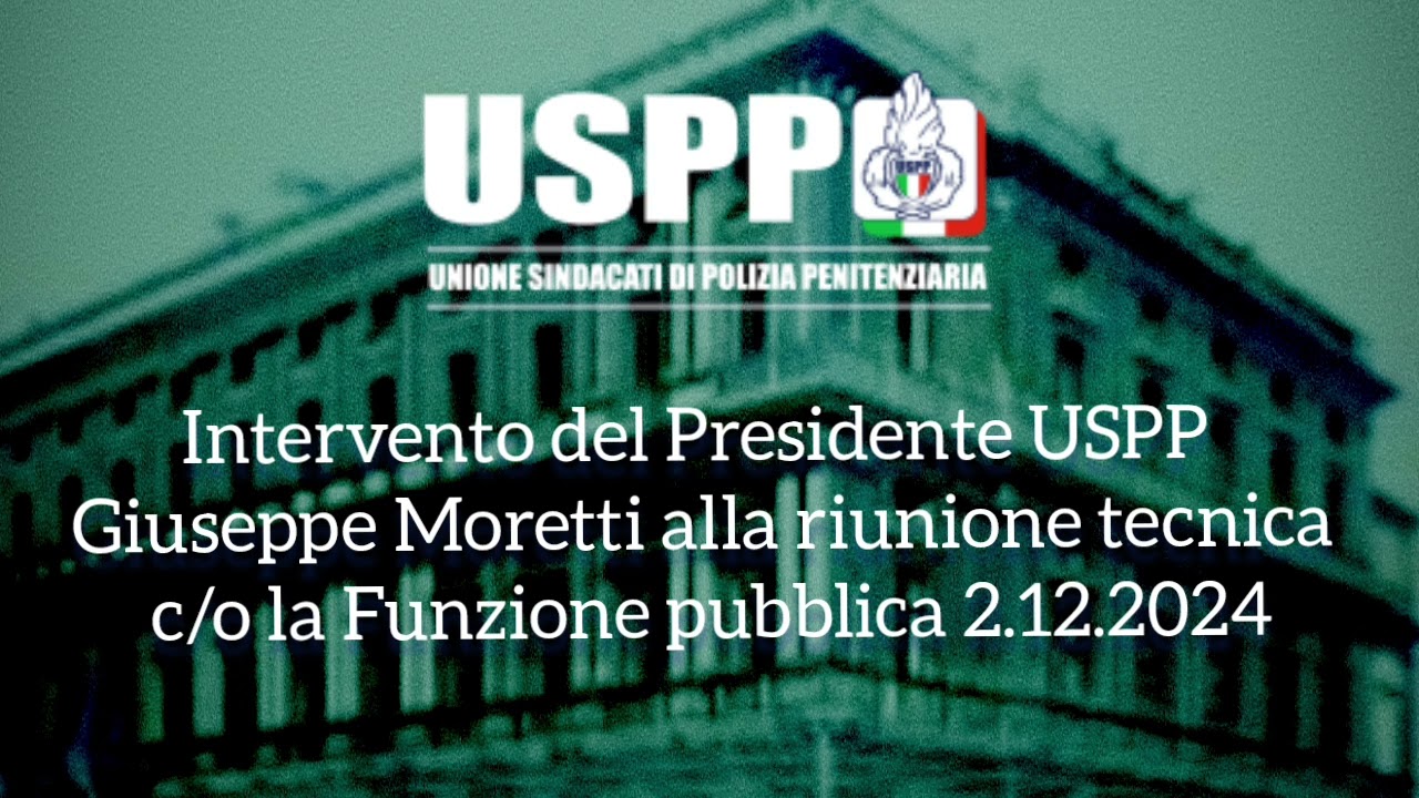 Intervento del Pres. USPP Giuseppe Moretti alla riunione tecnica c/o la Funzione pubblica 2.12.2024
