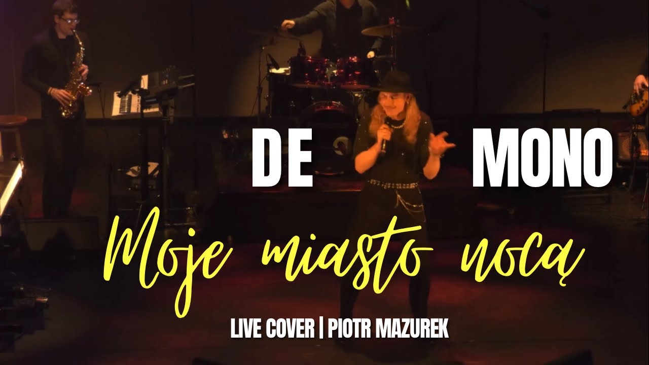 De Mono-Moje miasto nocą (live cover) 