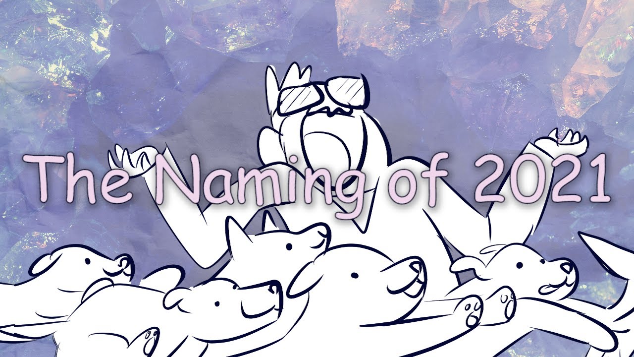The Naming of 2021- MBMBAM Animatic